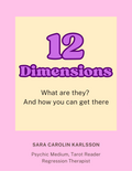 The 12 Dimensions – A Universal Guide