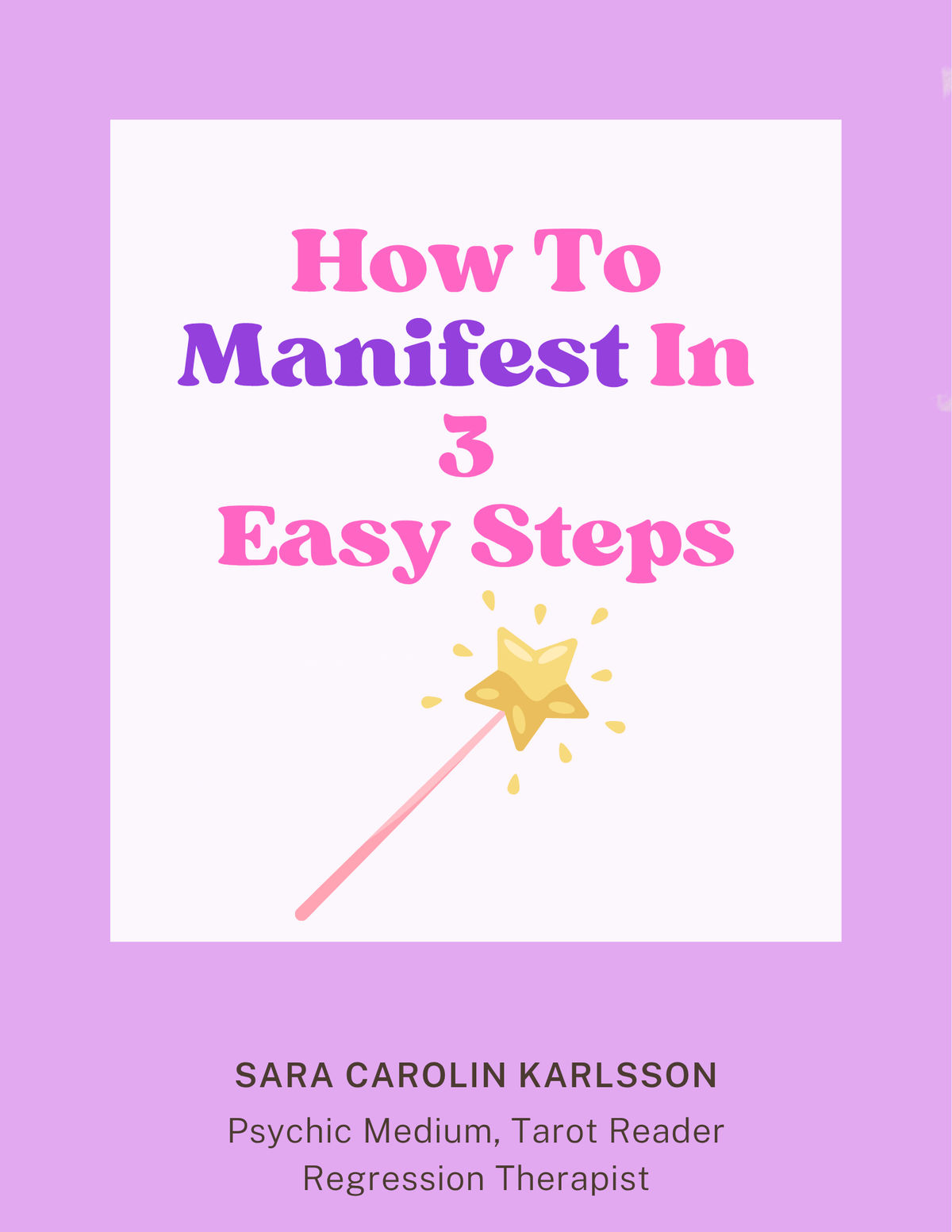 How to manifest in 3 easy steps